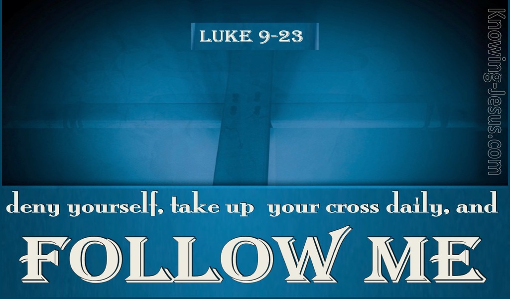 Luke 9:23 Deny Yourself (blue)